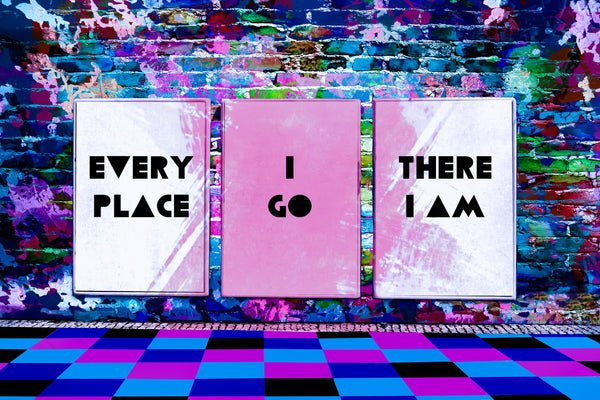 The Billboard Project: Every Place I Go