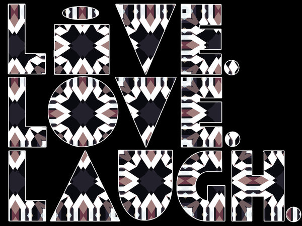 Live.Love.Laugh