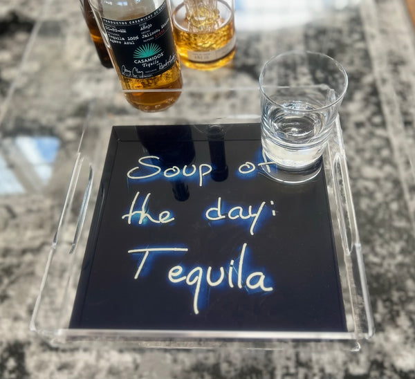"Soup of the Day: Tequila" Square Tray