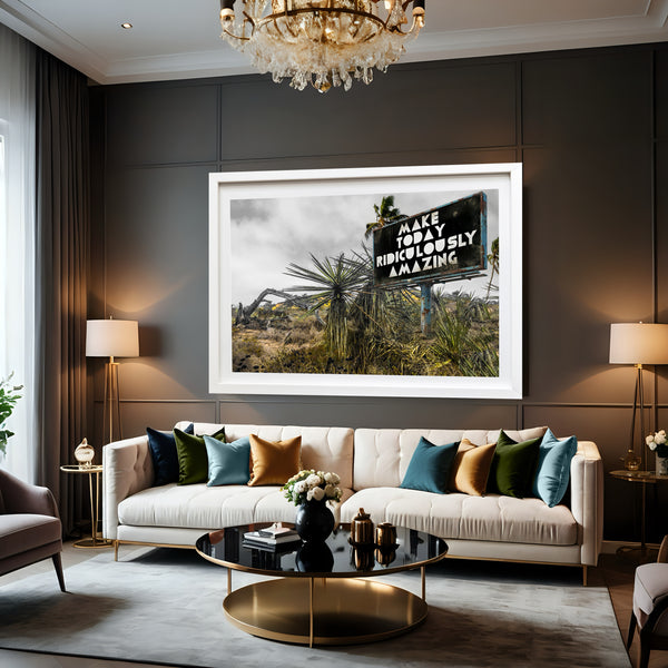 Make Today Ridiculously Amazing