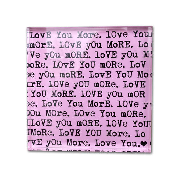 "Love You More" Pink and Black Photo Block
